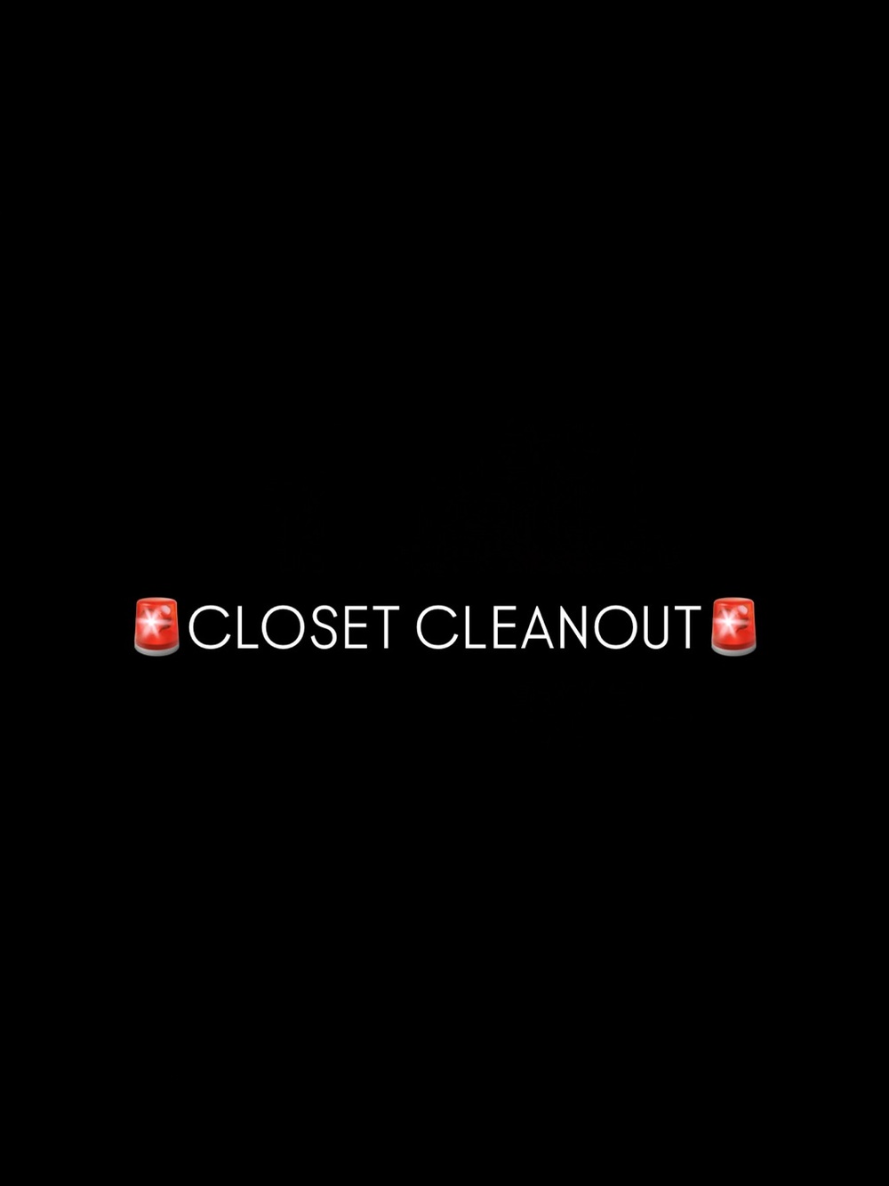 🚨CLOSET CLEANOUT🚨
